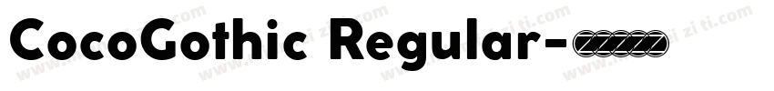 CocoGothic Regular字体转换